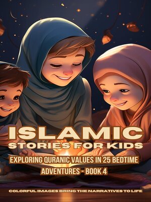 cover image of Exploring Quranic Values in 25 Bedtime Adventures